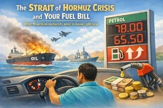 The Strait of Hormuz Crisis and Your Fuel Bill What Mauritian motorists need to know right now