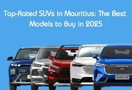 Top-Rated SUVs in Mauritius: The Best Models to Buy in 2025