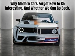 Why Modern Cars Forgot How to Be Interesting. And Whether We Can Go Back.